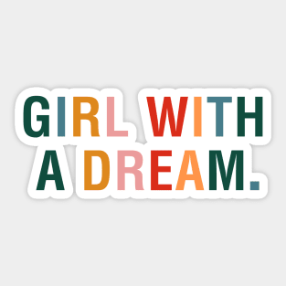 Girl With a Dream Sticker